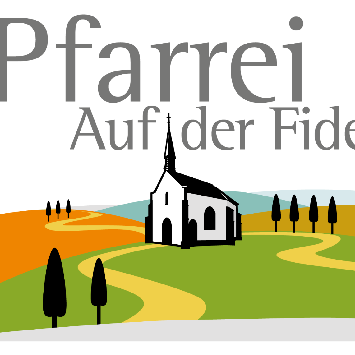 Die Grafik zeigt eine stilisierte Kirche mit einem hohen Turm, umgeben von grünen Hügeln, einem geschwungenen gelben Weg und Bäumen. Im Hintergrund sind orangefarbene Felder und blaue Hügel zu sehen. Darüber steht der Text „Pfarrei Auf der Fidei“ in grauer Schrift.